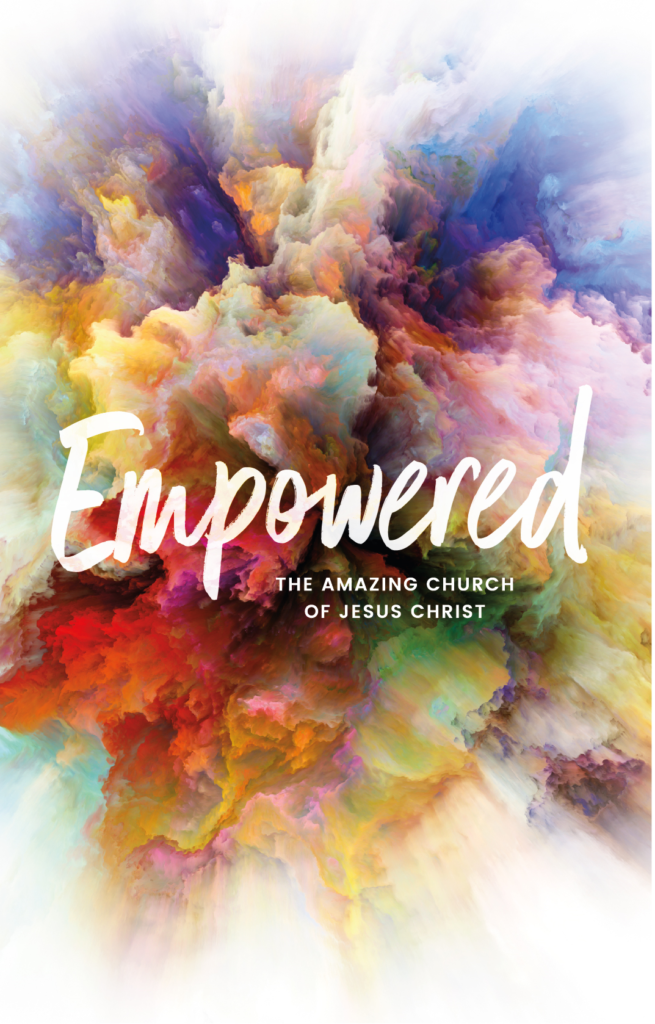 Empowered: The Amazing Church of Jesus Christ - Big Dream Ministries